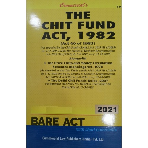 Commercial Law Publisher's The Chit Funds Act, 1982 Bare Act 2021